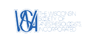 Wisconsin Society of Anesthesiologists, Inc.